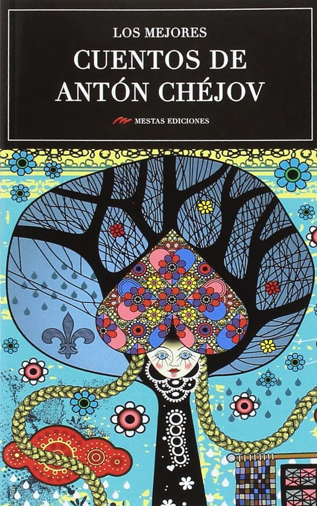 Los mejores cuentos de Anton Chekov